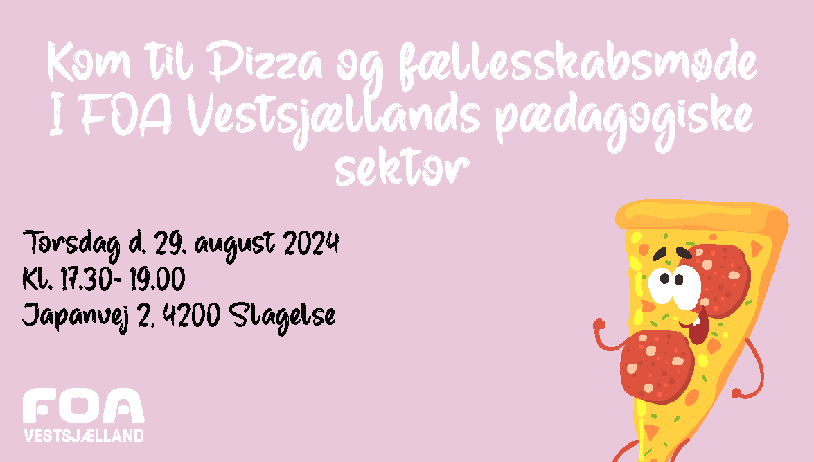 Pizza og fællesskabsmøde pædagogisk sektor